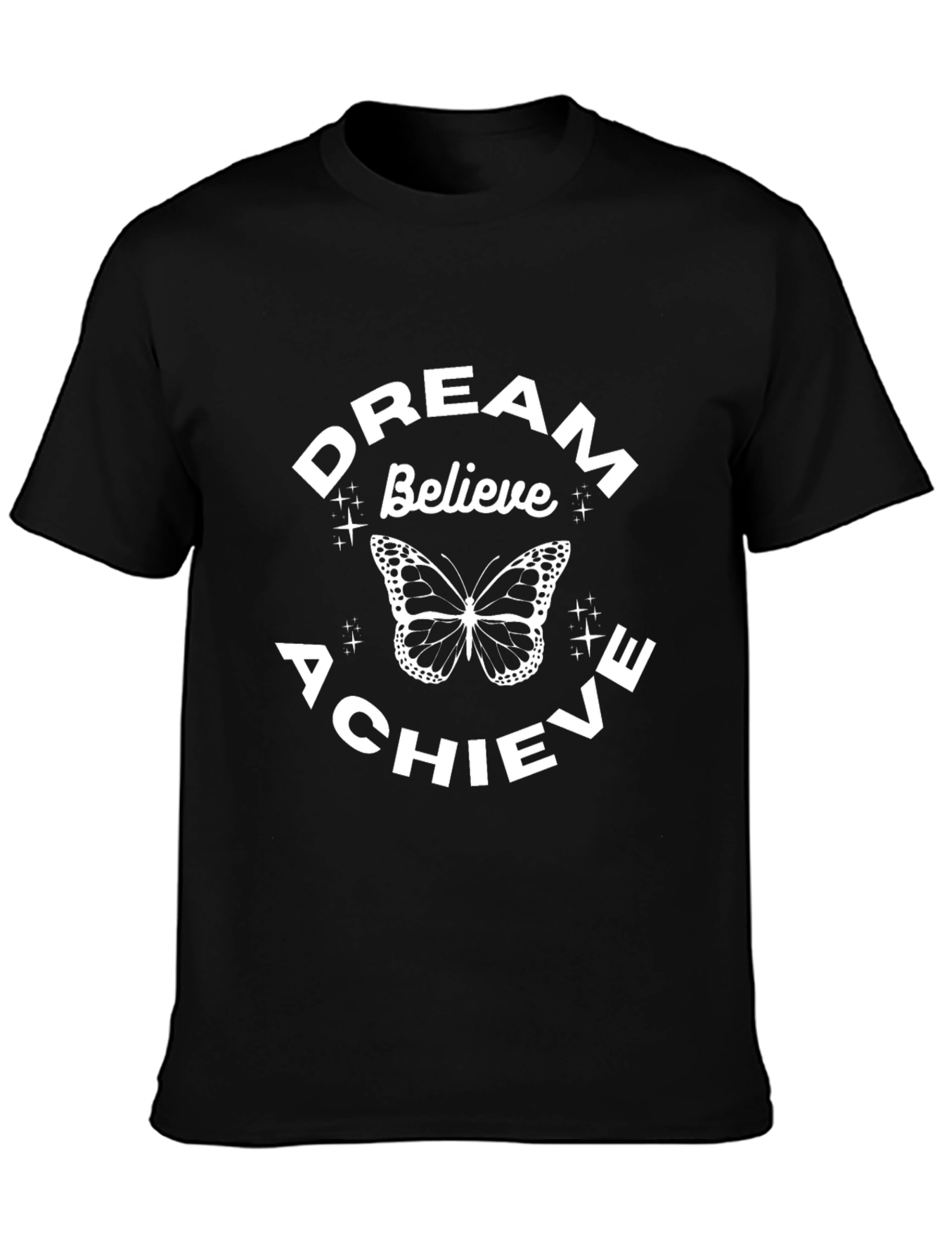 Dream Believe Achieve Butterfly Black T-Shirt